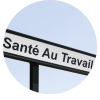 panneau de signalisation santé au travail